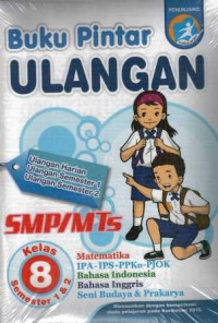 Buku Pintar Ulangan SMP Kelas 8 Semester 1 & 2