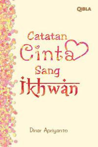 Catatan Cinta Sang Ikhwan