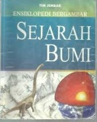 Ensiklopedi Bergambar : Sejarah Bumi