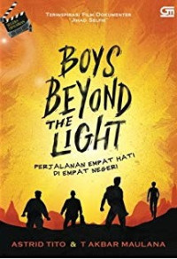 Boys Beyond The Light : Perjalanan Empat Hati Di Empat Negeri