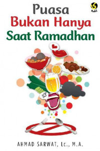 Puasa Bukan Hanya Saat Ramadhan