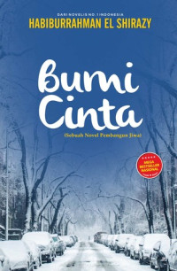 Bumi Cinta : Sebuah Novel Pembangun Jiwa