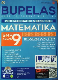 BUPELAS Buku Pelengkap Kurtilas Pemetaan Materi & Bank Soal Matematika SMP Kelas 9