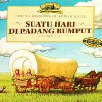 Cerita Bergambar Rumah Kecil: Suatu Hari di Padang Rumput