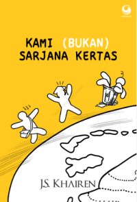 Kami (Bukan) Sarjana Kertas