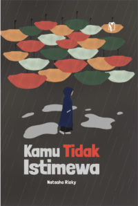 Kamu Tidak Istimewa