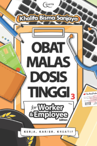 Obat Malas Tingkat Tingi: For Worker & Employee