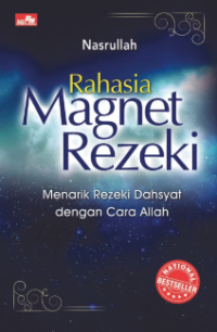 Rahasia Magnet Rezeki: Menarik Rezeki Dahsyat dengan Cara Allah