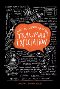 What's So Wrong About Your Trauma & Expectation