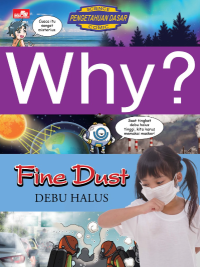 Why? Fine Dust (Debu Halus)