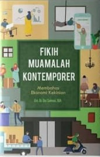 Fikih Muamalah Kontemporer : Membahas Ekonomi Kekinian