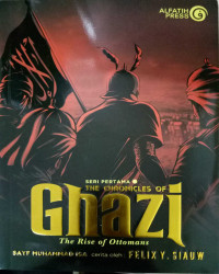 The Chronicles Of Ghazi : The Rise Of Ottomans Seri 1