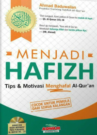 Menjadi Hafizh Tips & Motivasi Menghafal Al-Qur'an