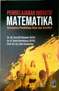 Pembelajaran Inovatif Matematika Bernuansa Pendidikan Nilai Dan Karakter