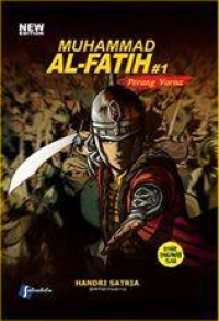 Muhammad Al-Fatih : Kebangkitan #1