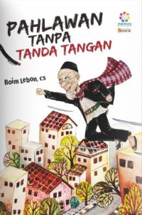 Pahlawan Tanpa Tanda Tangan