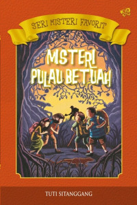 Misteri Pulau Betuah : Seri Misteri Favorit