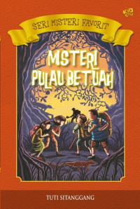 Misteri Pulau Betuah : Seri Misteri Favorit