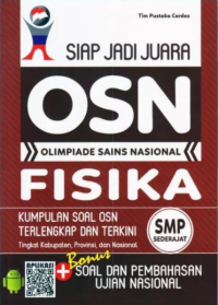 Siap Jadi Juara Olimpiade Sains Nasional Fisika SMP