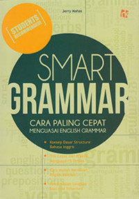 Smart Grammar : Cara Paling Cepat Menguasai English Grammar