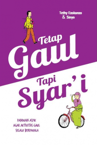 Tetap Gaul Tapi Syar'i