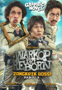 Warkop DKI Reborn : Jangkrik Boss! : Graphic Novel