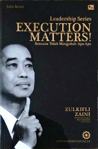 Leadership Series Execution Matters! Rencana Tidak Mengubah Apa-Apa